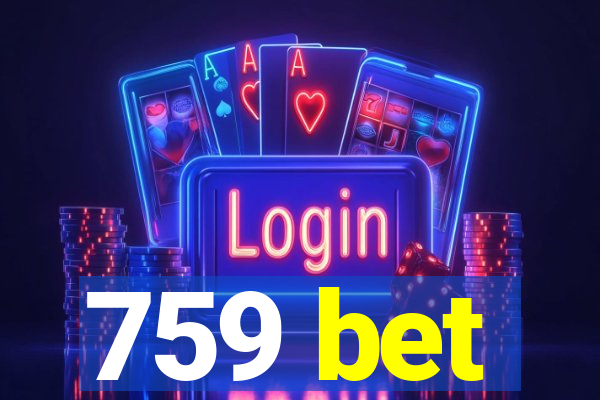 759 bet